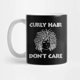 Curly Hair Don't Care Mug